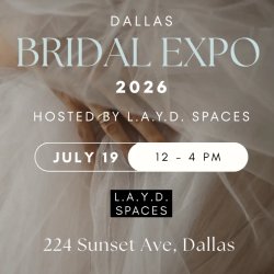 The Bride Expo DFW @ L.A.Y.D. Spaces