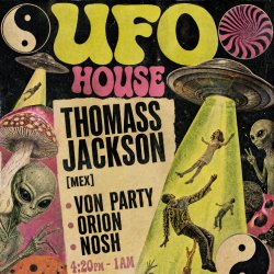 UFO HOUSE with THOMASS JACKSON [MEX, CALYPSO CULT]