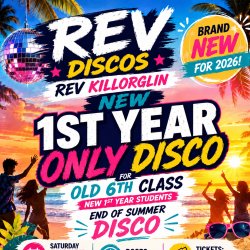 Rev Killorglin New 1st year End of Summer Disco