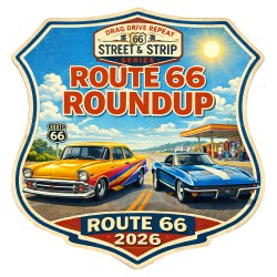 Drag Drive Repeat's Route 66 Roundup presented by Velocity Motorsports