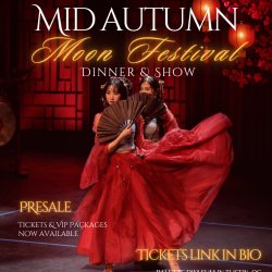 Mid-Autumn Moon Festival: A Dinner & Show Experience at Palette