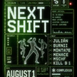 SYSTEM & TAKEOVER SIX PRESENT: NEXT SHIFT