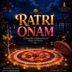 Ratri Onam – Celebrating Onam Under the Stars