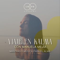 VIAJE EN KALMA con Manuela Mejía