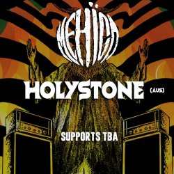 Mehïga + HOLYSTONE + Support