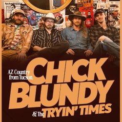 CHICK BLUNDY AND THE TRYIN' TIMES