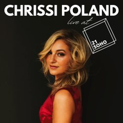 Chrissi Poland LIVE at 21Soho, London
