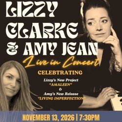 Lizzy Clarke & Amy Jean Live In Concert. Novemebr 13th, 2026 at St. Aidan’s in the Beach Church · 2423 Queen St E, Toronto