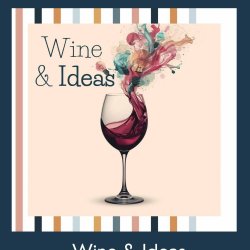 Wine & Ideas by  the CreActive Hub