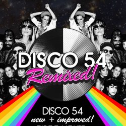 DISCO 54: RE-MIXED!