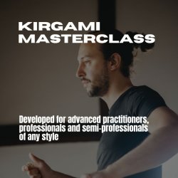 "Kirigami Mastercalss" International Workshop