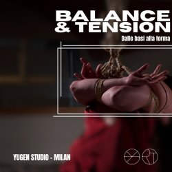Balance & Tension - Dalle basi alla forma