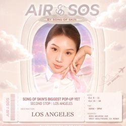 SONG OF SKIN 'SOS AIR' LA POP-UP☁️✈️