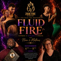 ZOUK FIRE WEEKEND: Fluid Fire with Nina & Matheus