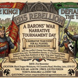 "1215 Rebellion." A Barons War Narrative Tournament Day.