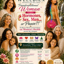 Transformational Woman presents... Hormones, Sex, Men... or Pause?!