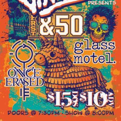 First & Fifty, Once Erased, Glass Motel