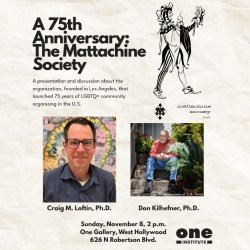 A 75th Anniversary: The Mattachine Society