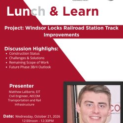 Windsor Locks Railroad Station Track Improvements | Lunch & Learn