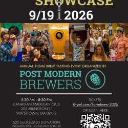 Homebrew Showcase by Post Modern Brewers 5:30-8:30pm September 19th at the Canadian American Club 202 Arlington St Watertown MA 02472 tinyurl.com/homebrew-2026