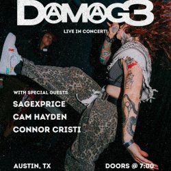 DAMAG3 w/ Sage X Price, Cam Hayden, Connor Cristi at The Far Out Lounge