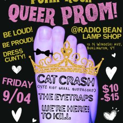 PUNK ROCK QUEER PROM! @ the Light Club Lamp Shop ft. Cat Crash!, The Eyetraps, Emo Girls Kissing, & We're Here! To Kill.