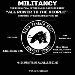 MILITANCY: The Rise & Fall of The Black Panther Party