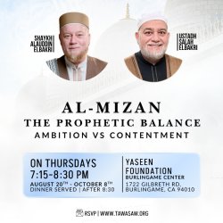 Al-Mizan: The Prophetic Balance of Ambition VS Contentment