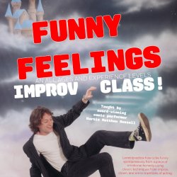 Funny Feelings: Improv Class