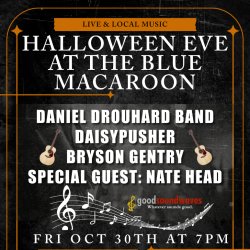 DANIEL DROUHARD BAND, DAISYPUSHER, BRYSON GENTRY, SPECIAL GUEST: NATE HEAD