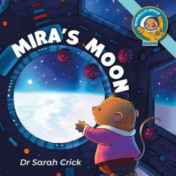 Dr. Sarah Crick Book Launch and Activities Event - Mira's Moon
