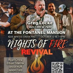 REVIVAL NIGHTS OF FIRE - Oct 12th thru 16th - With GREG LOCKE ON 10/13