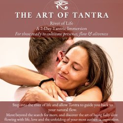 THE ART OF TANTRA - RIVER OF LIFE