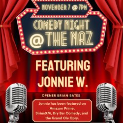 Comedy Night @ The Naz Featuring Jonnie W. with Special Guest Brian Bates