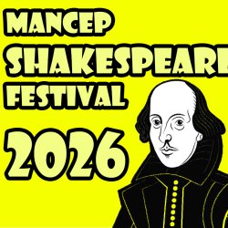 MANCEP Shakespeare Festival (Tuesday 3rd Nov)