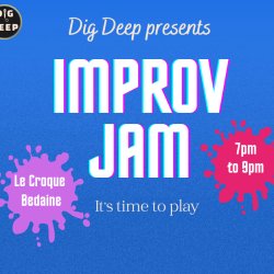 Improv Jam: Nov 10 Le Croque Bedaine