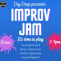 Improv Jam: Multiple dates at Rocas