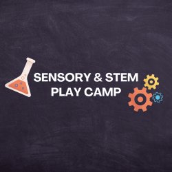 Summer Play Camp: Sensory & STEM