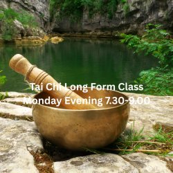 Monday Evening Tai Chi Class