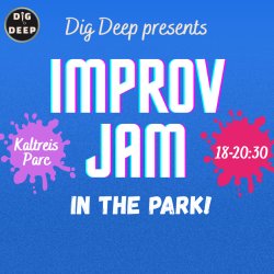 Improv Jam in the park!