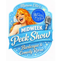 Midweek Peek Show: Burlesque and Comedy Review
