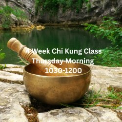 Thursday Morning Chi Kung Class
