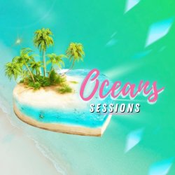 OCEANS SESSIONS