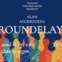 Thalians Theatre Group presents: Alan Ayckbourn's ROUNDELAY