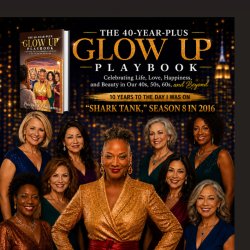 The 40-Year Plus GLOW UP Playbook Experience