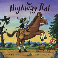 The Highway Rat - A Play in a Day (Reception to Year 2)
