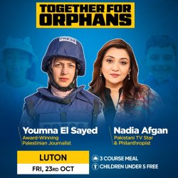 Luton - Fundraising Dinner - TV Star Nadia Afgan & Palestinian Journalist Youmna El Sayed - Together for Orphans