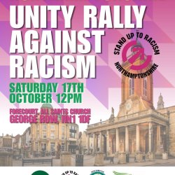 Unity Rally against racism Saturday 17th October 12pm. Stand up to racism northamptonshire logo. Image of All Saint Square