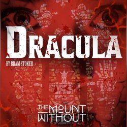 Dracula at The Mount Without