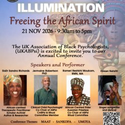 UKABPsi Annual Conference: ILLUMINATION: Remembering the Root  •  Liberating the Spirit  •  Becoming the Future